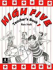 High Five: Teachers’ Book v. 1 by Holt, Ronald