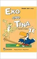 Eko and Tina: Teacher’s Book Bk. 1 (Eko & Tina) by Villarroel, Magaly; Musiol...