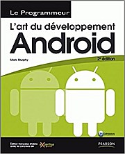L’art du développement Android by Murphy, Mark; Jacoboni, Eric; Farine, Arnaud