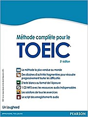 Méthode complète pour le TOEIC, 5e édition : la méthode de référence avec 2 t...
