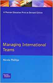 Managing International Teams (Financial Times - Pitman) by Philips, Nicola (M...