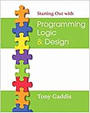 Starting Out with Programming Logic & Design [With CDROM] by Gaddis, Tony