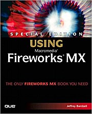 Using Fireworks X, w. CD-ROM: Special Edition (Special Edition Using) by Bard...