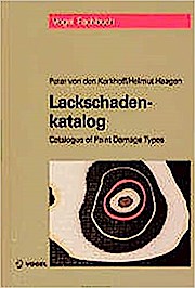 Lackschadenkatalog /Catalogue of Paint Demage Types