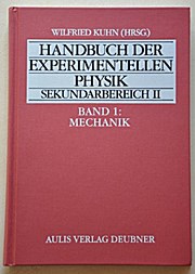 Handbuch der experimentellen Physik. Sekundarstufe II. Ausbildung - Unterricht - Fortbildung / Mechanik