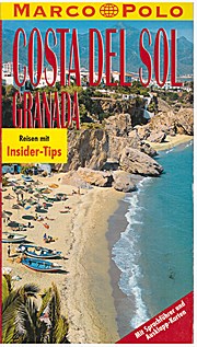 Costa del Sol / Granada. Marco Polo Reiseführer. Reisen mit Insider- Tips