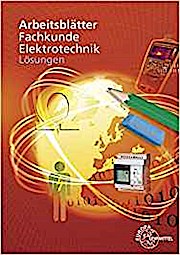 Arbeitsblätter Fachkunde Elektrotechnik Lösungen