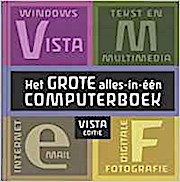 Het grote alles-in-één computerboek, Vista editie / druk 1