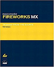 Macromedia Fireworks MX: Training from the Source