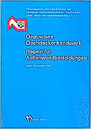 Deutsches Dachdeckerhandwerk. Regeln für Aussenwandbekleidungen