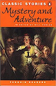 Classic Stories, Mystery and Adventure: Mystery and Adventure Stories (Penguin Readers (Graded Readers))