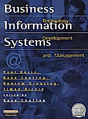 Business Information Systems: Technology, Development and Management