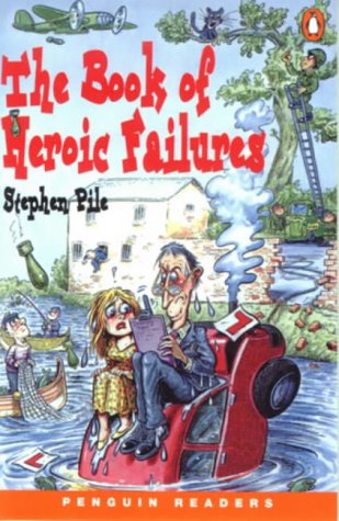 Book Of Heroic Failures New Edition (Penguin Readers (Graded Readers))